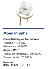 Mono Piranha LED Dipline : cliquez sur l’image pour voir les détails du produit